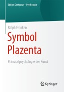 Cover-Bild zum Titel 'Symbol Plazenta' von 'Ralph Frenken'