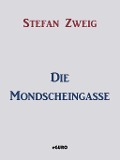 Cover-Bild zum Titel 'Die Mondscheingasse' von 'Stefan Zweig'