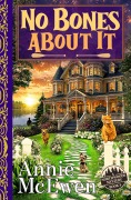 Cover-Bild zum Titel 'No Bones About It' von 'Annie McEwen'