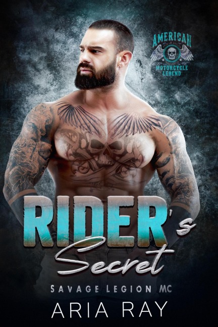 Rider's Secret (Savage Legion MC, #0) - Aria Ray