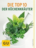 Cover-Bild zum Titel 'Die Top 10 der Küchenkräuter' von 'Engelbert Kötter'
