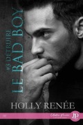 Cover-Bild zum Titel 'Détruire le bad boy' von 'Holly Renee'
