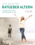 Cover-Bild zum Titel 'Ratgeber Altern' von 'Anna Maria Meyer, Maria Cristina Polidori'