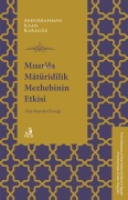 Cover-Bild zum Titel 'Misirda Maturidilik Mezhebinin Etkisi' von 'Abdurrahman Kaan Karagöz'