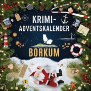 Cover-Bild zum Titel 'Der Krimi-Adventskalender Borkum' von 'Paul Günther'