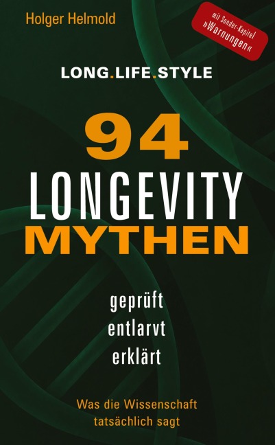 94 Longevity-Mythen - Holger Helmold