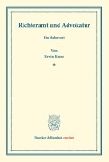 Cover-Bild zum Titel 'Richteramt und Advokatur.' von 'Erwin Kruse'