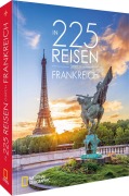 Cover-Bild zum Titel 'In 225 Reisen durch Frankreich' von 'Björn Stüben'
