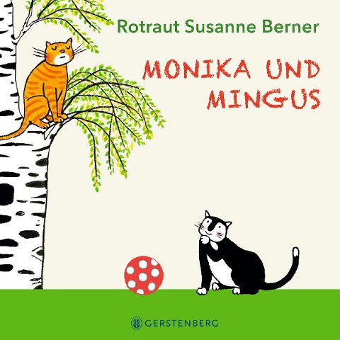 Monika und Mingus - Rotraut Susanne Berner