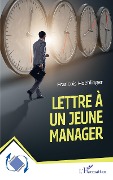Cover-Bild zum Titel 'Lettre à un jeune manager' von 'Hoehlinger'
