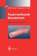 Cover-Bild zum Titel 'Faserverbundbauweisen' von 'Manfred Flemming, Gerhard Ziegmann, Siegfried Roth'