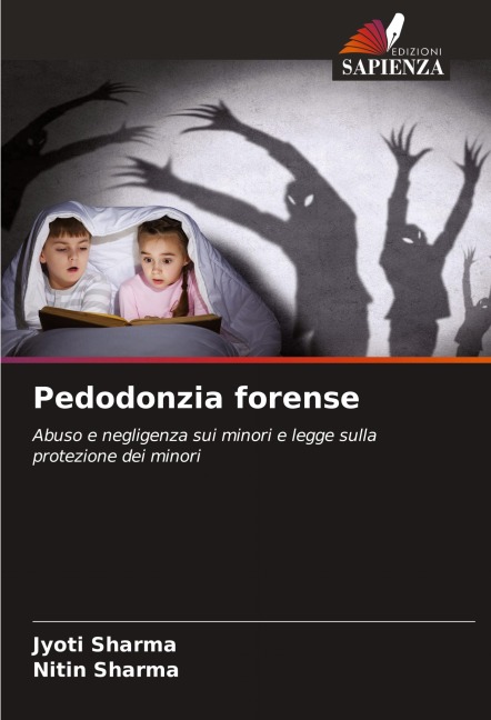 Pedodonzia forense - Jyoti Sharma, Nitin Sharma