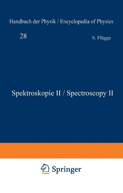 Spektroskopie II / Spectroscopy II - S. Flügge