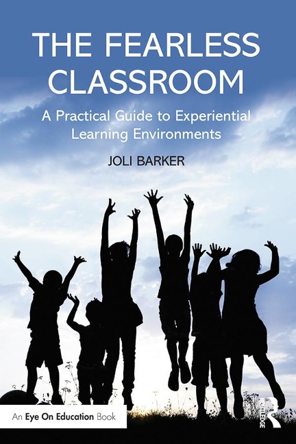 The Fearless Classroom - Joli Barker
