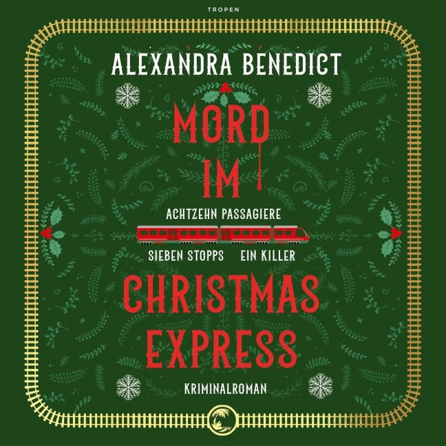 Mord im Christmas Express - Alexandra Benedict