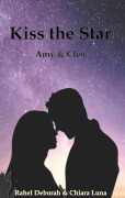 Cover-Bild zum Titel 'Kiss the Star' von 'Rahel Deborah, Chiara Luna'