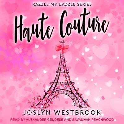Haute Couture - Joslyn Westbrook