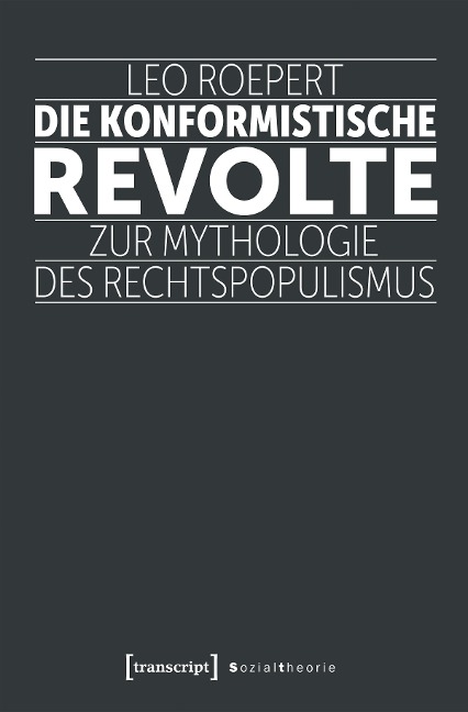 Die konformistische Revolte - Leo Roepert