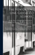 Cover-Bild zum Titel 'The new Green Line, Chicago, Illinois: Recommendations for the Transit-oriented Redevelopment of Neighborhoods Along Chicago's Rehabilitated Green Lin' von 'Chicago Transit Authority'