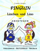 Cover-Bild zum Titel 'Pinguin Linchen und Lino auf Abenteuer im Winter' von 'Carmen Kerzig'