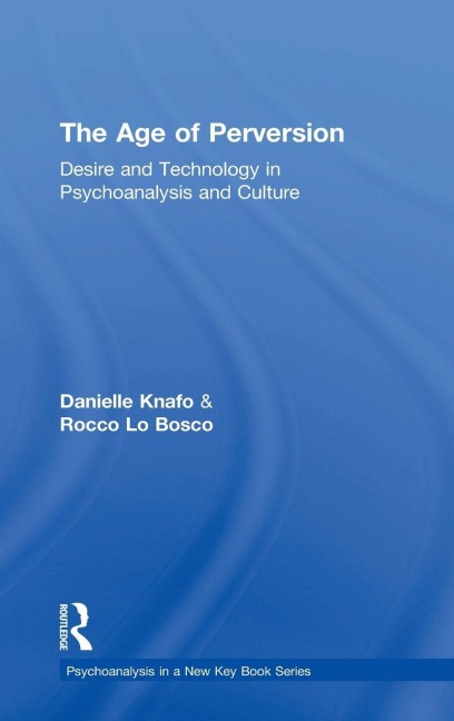 The Age of Perversion - Danielle Knafo, Rocco Lo Bosco