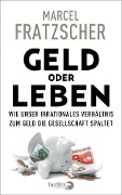 Cover-Bild zum Titel 'Geld oder Leben' von 'Marcel Fratzscher'