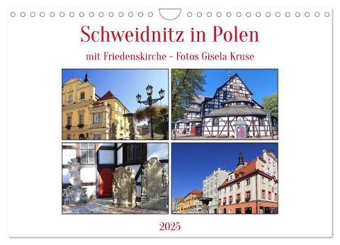 Schweidnitz in Polen mit Friedenskirche (Wandkalender 2025 DIN A4 quer), CALVENDO Monatskalender - Gisela Kruse