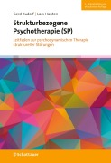 Cover-Bild zum Titel 'Strukturbezogene Psychotherapie (SP)' von 'Gerd Rudolf, Lars Hauten'