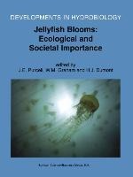 Jellyfish Blooms: Ecological and Societal Importance - 