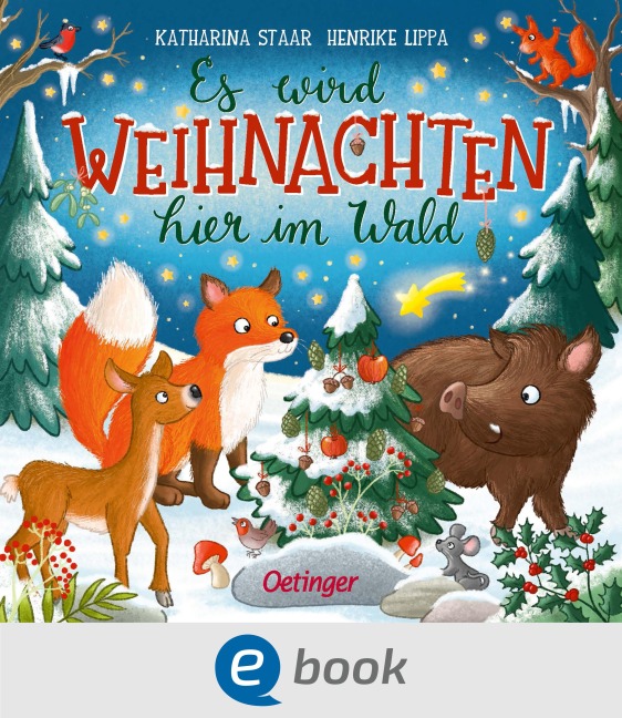Es wird Weihnachten hier im Wald - Henrike Lippa