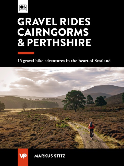 Gravel Rides Cairngorms & Perthshire - Markus Stitz