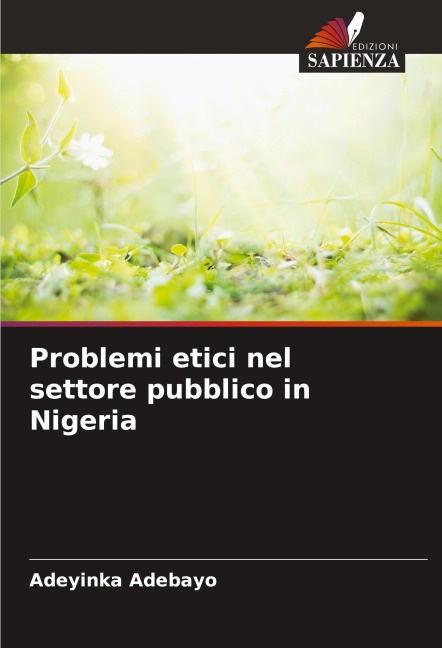 Problemi etici nel settore pubblico in Nigeria - Adeyinka Adebayo