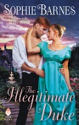 The Illegitimate Duke - Sophie Barnes