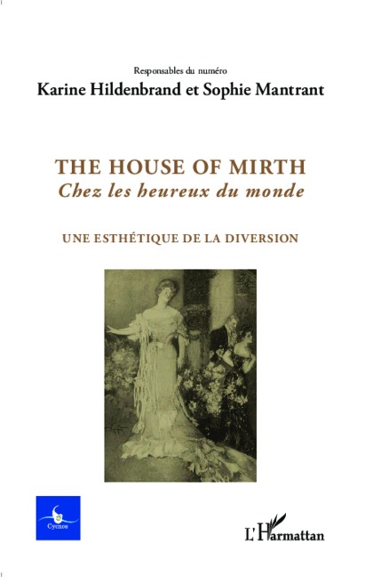 The house of Mirth, Chez les heureux du monde - Mantrant, Hildenbrand