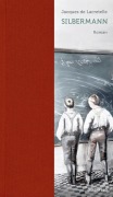 Cover-Bild zum Titel 'Silbermann' von 'Jacques De Lacretelle'
