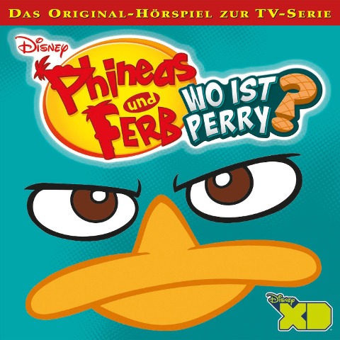 06: Wo ist Perry? (Teil 1 & 2) (Hörspiel zur Disney TV-Serie) - Keith Horn, Danny Jacob