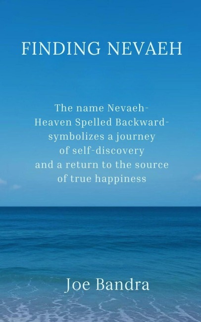 Finding Nevaeh - Joe Bandra