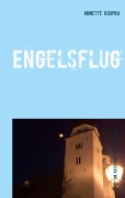Cover-Bild zum Titel 'Engelsflug' von 'Annette Krupka'