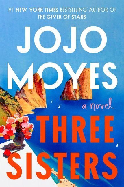 Three Sisters - Jojo Moyes