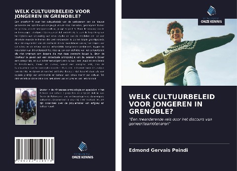 WELK CULTUURBELEID VOOR JONGEREN IN GRENOBLE? - Edmond Gervais Peindi