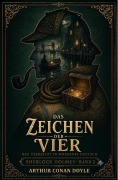 Cover-Bild zum Titel 'Das Zeichen der Vier  Neu übersetzt in modernes Deutsch' von 'Arthur Conan Doyle'