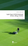 Cover-Bild zum Titel 'Light Paper SCRUM Methode: Schule, Alltag, Freiheit.. Life is a Story - story.one' von 'M. Sc. Haake'