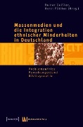 Cover-Bild zum Titel 'Massenmedien und die Integration ethnischer Minderheiten in Deutschland' von ''