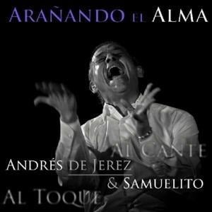 Aranando el Alma - Andres de Jerez & Samuelito