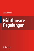 Cover-Bild zum Titel 'Nichtlineare Regelungen' von 'Jürgen Adamy'