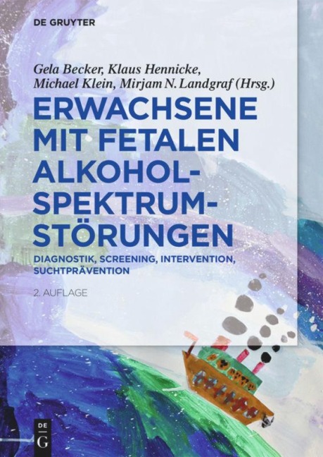 Erwachsene mit Fetalen Alkoholspektrumstörungen - 