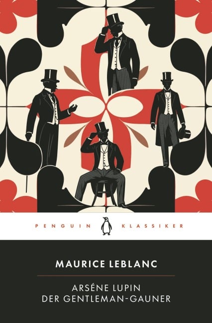 Arsène Lupin. Der Gentleman-Gauner - Maurice Leblanc