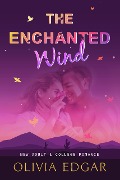 Cover-Bild zum Titel 'The Enchanted Wind' von 'Olivia Edgar'