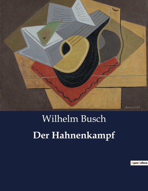 Der Hahnenkampf - Wilhelm Busch