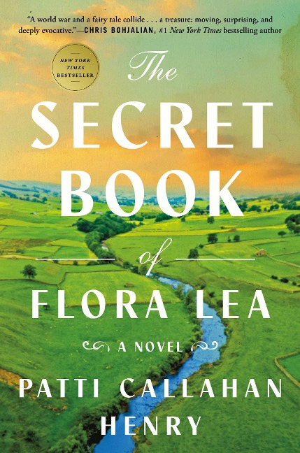 The Secret Book of Flora Lea - Patti Callahan Henry